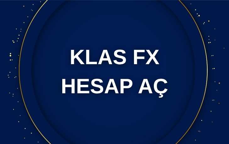 Klas fx hesap aç